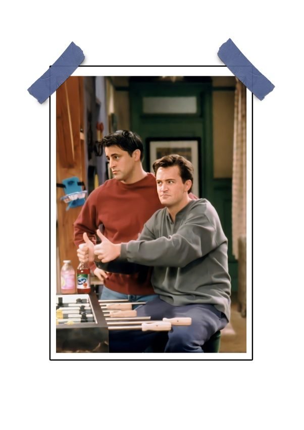 Joey and Chandler Poster