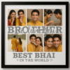 Best Bhai in the World Photo Frame